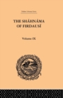 Image for The Shahnama of Firdausi : Volume IX