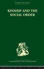 Image for Kinship and the Social Order. : The Legacy of Lewis Henry Morgan
