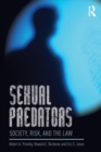 Image for Sexual predators  : society, risk and the law