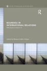 Image for Bourdieu in International Relations : Rethinking Key Concepts in IR