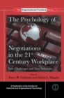 Image for The Psychology of Negotiations in the 21st Century Workplace