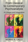 Image for From Classical to Contemporary Psychoanalysis