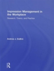 Image for Impression Management in the Workplace