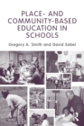 Image for Place- and Community-Based Education in Schools