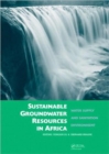 Image for Sustainable groundwater resources in Africa  : water supply and sanitation environment
