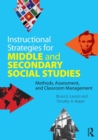Image for Instructional strategies for middle and secondary social studies  : methods, assessment, and classroom management