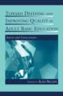 Image for Toward Defining and Improving Quality in Adult Basic Education : Issues and Challenges