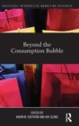 Image for Beyond the Consumption Bubble