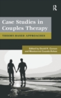 Image for Case Studies in Couples Therapy