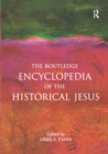 Image for The Routledge Encyclopedia of the Historical Jesus