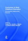 Image for Curriculum in early childhood education  : re-examined, rediscovered, renewed