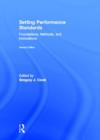 Image for Setting performance standards  : foundations, methods, and innovations