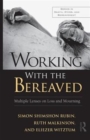 Image for Working With the Bereaved