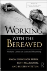 Image for Working With the Bereaved