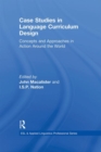 Image for Case studies in language curriculum design  : concepts and approaches in action around the world