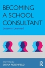 Image for Becoming a school consultant  : a casebook