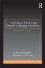 Image for Teaching and learning second language listening  : metacognition in action