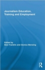 Image for Journalism education, training and employment