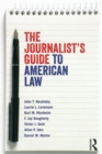 Image for The Journalist&#39;s Guide to American Law