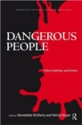 Image for Dangerous people  : policy, prediction, and practice