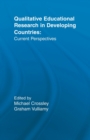 Image for Qualitative Educational Research in Developing Countries : Current Perspectives