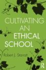 Image for Cultivating an Ethical School