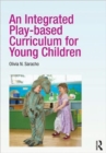 Image for An Integrated Play-based Curriculum for Young Children