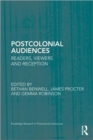 Image for Postcolonial audiences  : readers, viewers and reception