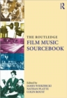 Image for The Routledge Film Music Sourcebook
