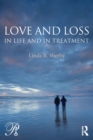 Image for Love and Loss in Life and in Treatment