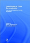 Image for Case studies in crisis communication  : international perspectives on hits and misses