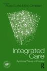 Image for Integrated care  : applying theory to practice