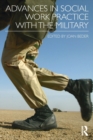 Image for Advances in Social Work Practice with the Military