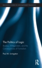 Image for The Politics of Logic