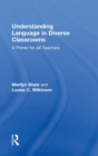 Image for Understanding Language in Diverse Classrooms
