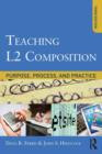 Image for Teaching L2 composition  : purpose, process, and practice