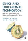 Image for Ethics for educational technology and instructional design  : an applied introduction