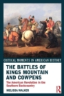 Image for The Battles of Kings Mountain and Cowpens