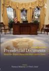 Image for Presidential documents  : words that shaped a nation from Washington to Obama