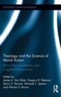 Image for Theology and the Science of Moral Action