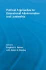 Image for Political Approaches to Educational Administration and Leadership