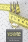 Image for Decoding Anorexia