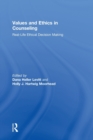 Image for Values and ethics in counseling  : real-life ethical decision making