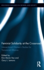 Image for Feminist solidarity at the crossroads  : intersectional women&#39;s studies for transracial alliance