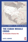 Image for The Cuban missile crisis  : the threshold of nuclear war