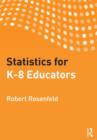 Image for Statistics for K-8 Educators