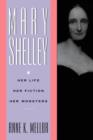 Image for Mary Shelley : Her Life, Her Fiction, Her Monsters