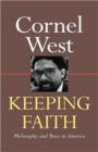 Image for Keeping Faith : Philosophy and Race in America