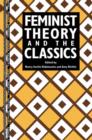 Image for Feminist Theory and the Classics