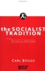 Image for The Socialist Tradition : From Crisis to Decline